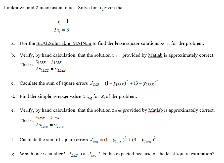  1 unknown and 2 inconsistent clues. Solve for x, given that