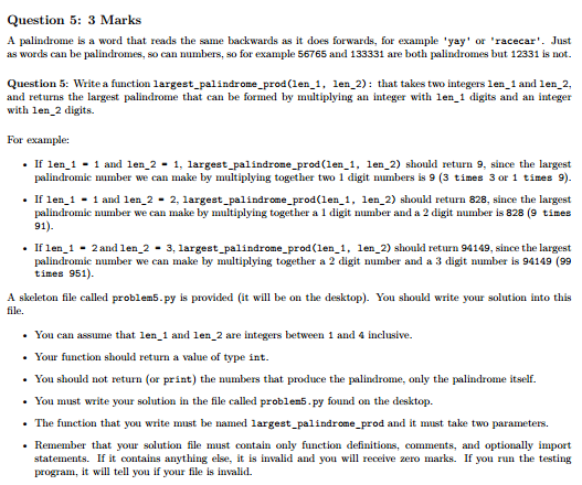  Write the function with Python, Thanks!!!!! Question 5: 3 Marks A
