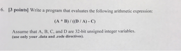  6. 3 points] Write a program that evaluates the following arithmetic