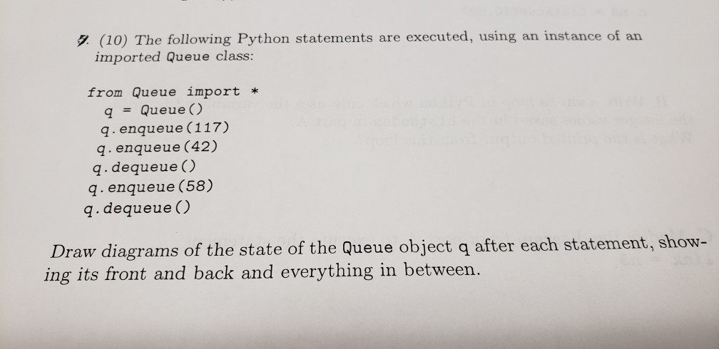  (10) The following Python statements are executed, using an instance of
