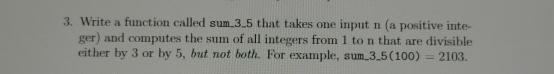  Write a function called sum.3.5 that takes one input n(a positive