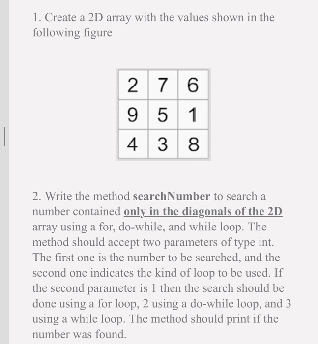  Need help with this 1. Create a 2D array with the