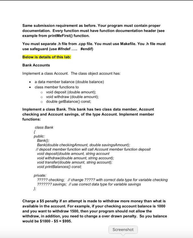  Same submission requirement as before. Your program must contain proper documentation.