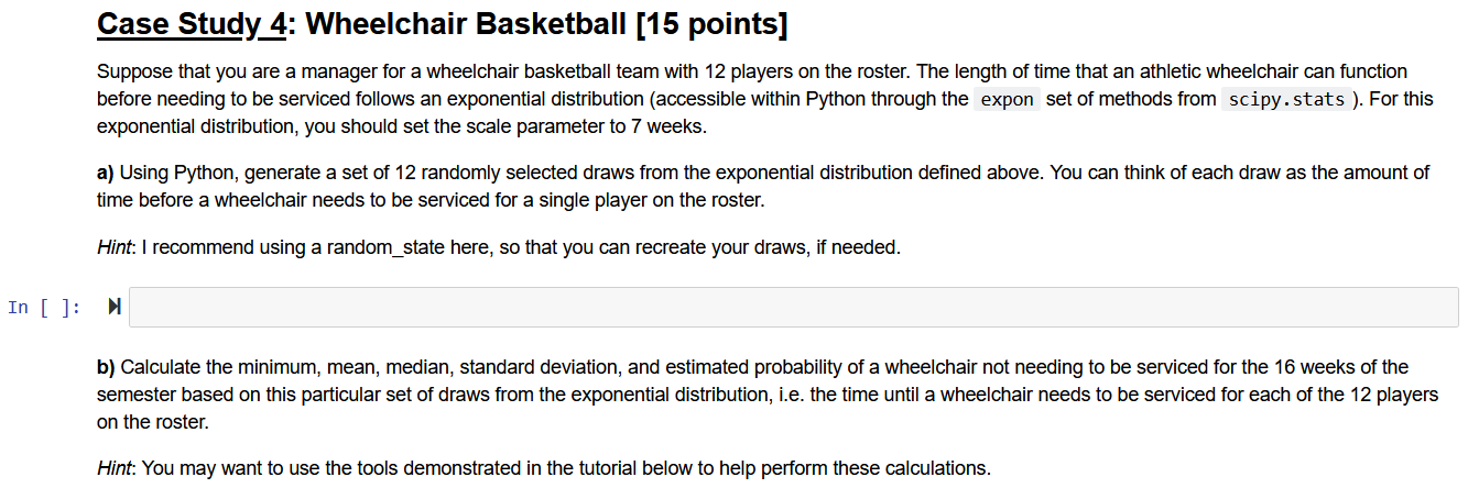Please solve using Python where needed Case stuay 4: Wheelchail basketoall [15
