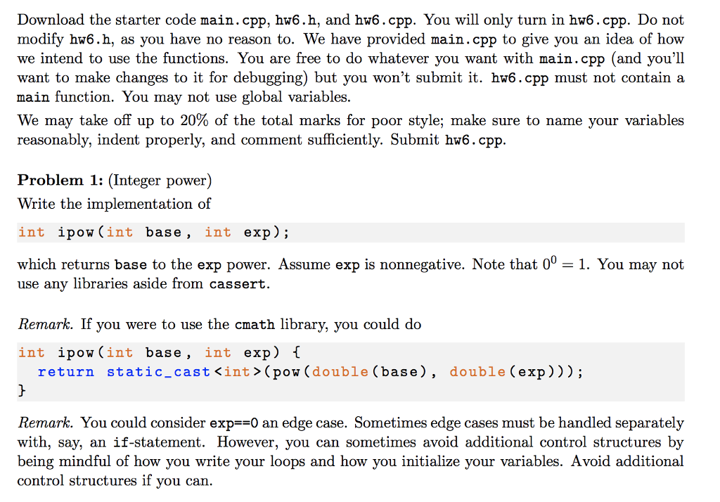  codes are in format as follows: hw6.cpp hw6.h main.cpp Download the