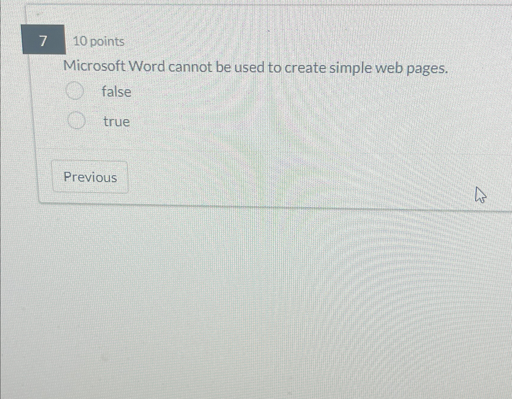 7 10 points Microsoft Word cannot be used to create simple