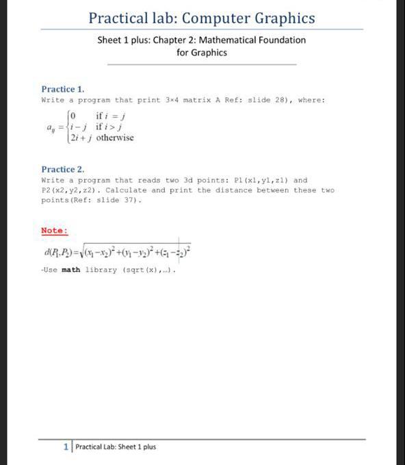  **Code:C++ Practical lab: Computer Graphics Sheet 1 plus: Chapter 2: Mathematical