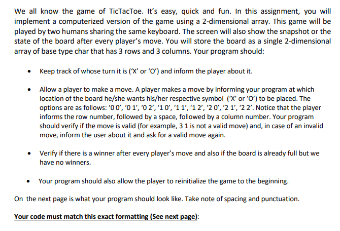 The program should be written in C++. The program should contain these