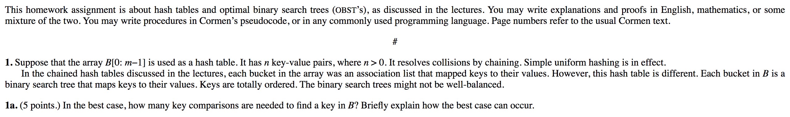 Please help with this question, thank you This homework assignment is about