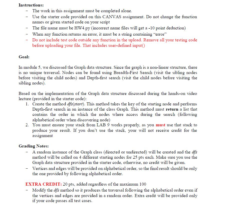  Here is my code so far: #HW #4 #Due Date: 07/27/2018,