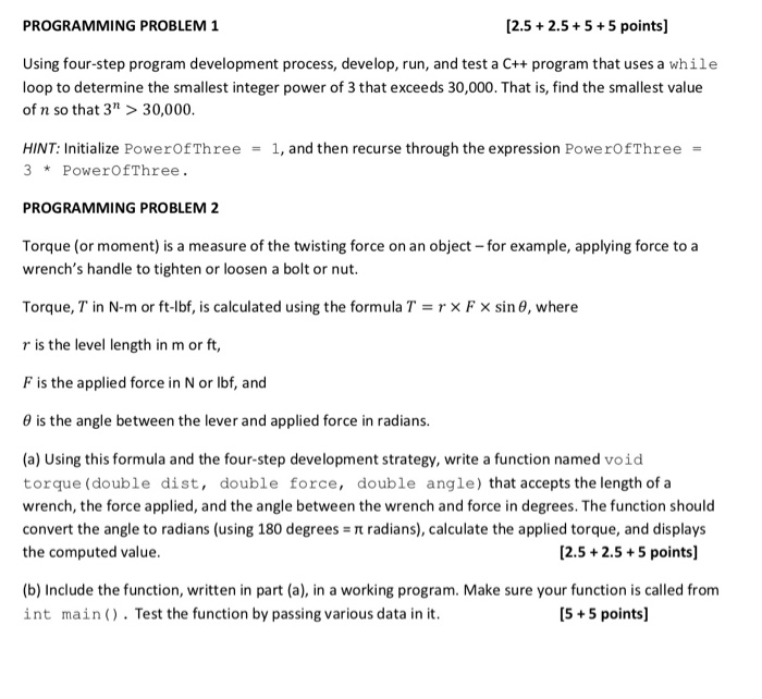  C++ 25+2.5+5+5 points] PROGRAMMING PROBLEM 1 Using four-step program development process,