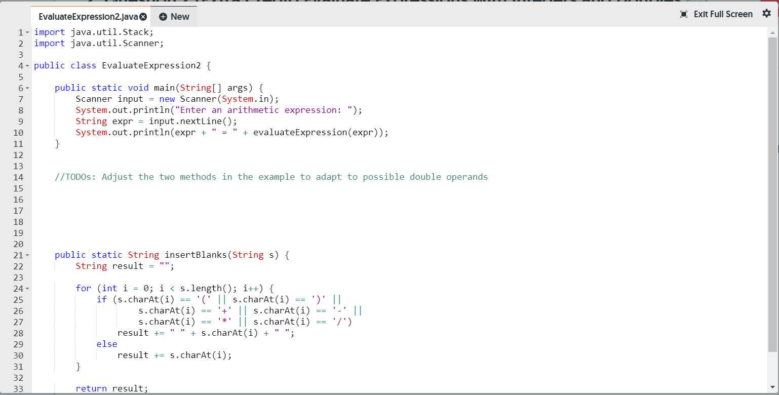  O Exit Full Screen 10 EvaluateExpression2.java New 1- import java.util.Stack; 2