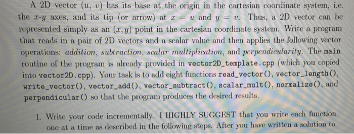  just use include and cmath . A 2D vector (u, v)