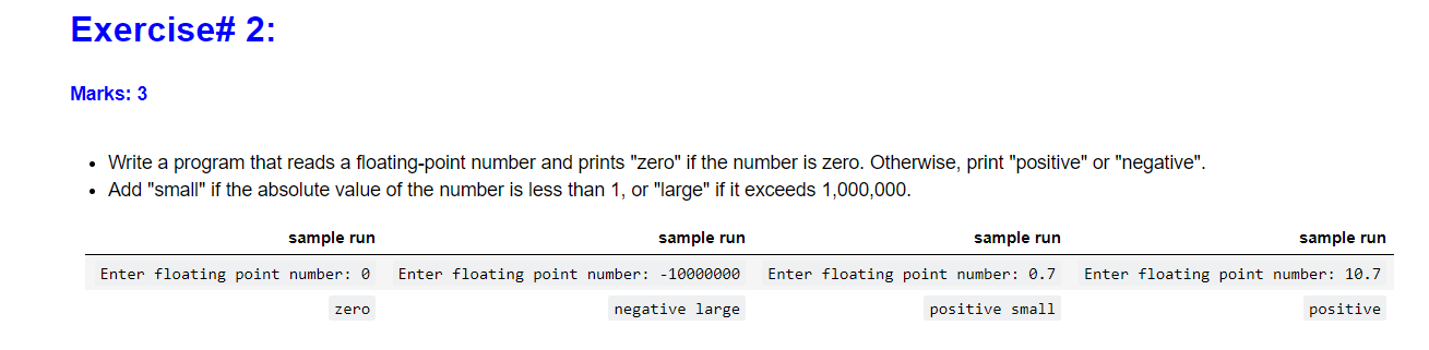 In Python Exercise# 2: Marks: 3 Write a program that reads a
