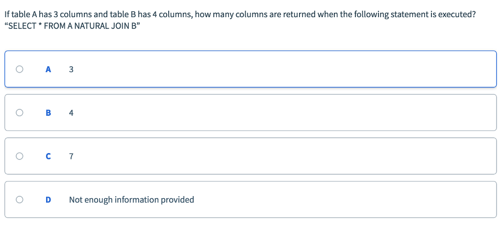  If table A has 3 columns and table B has 4