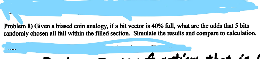 C++ Programming Problem Given a biased coin analogy, if a bit vector