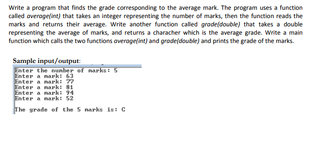  Write a program that finds the grade corresponding to the average