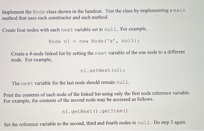  Implement the Node class shown in the handout. Test the class