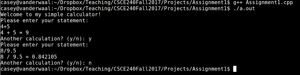 C++ Assignment Description: You are to write a simple calculator that will