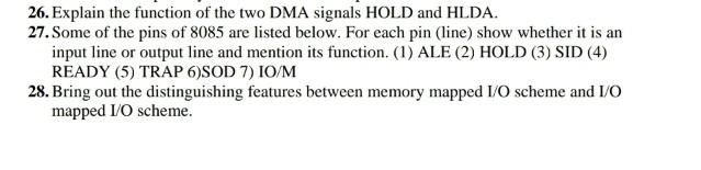 please solve all 26. Explain the function of the two DMA