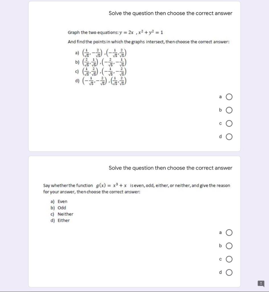  Solve the question then choose the correct answer Graph the two