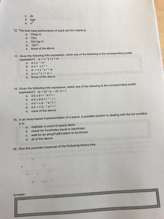  Java The best-case performance of quick sort for n items is