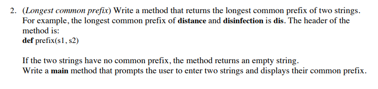  must be in python 2. (Longest common prefix) Write a method