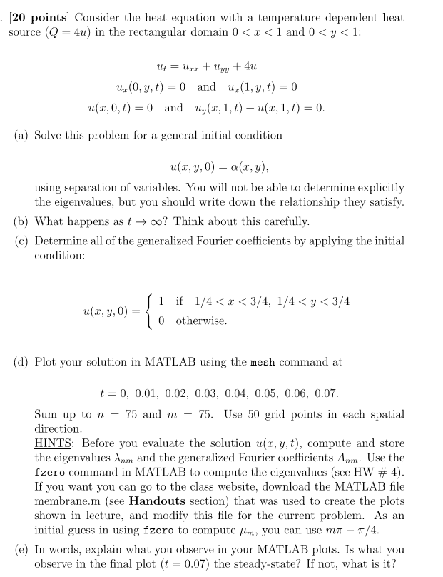 please use matlab to solve D) and E) 20 points Consider the