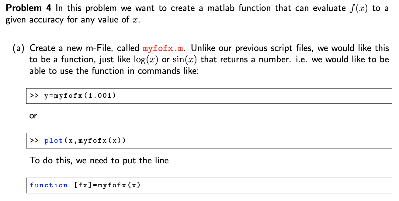 MATLAB problem Problem 4 In this problem we want to create a