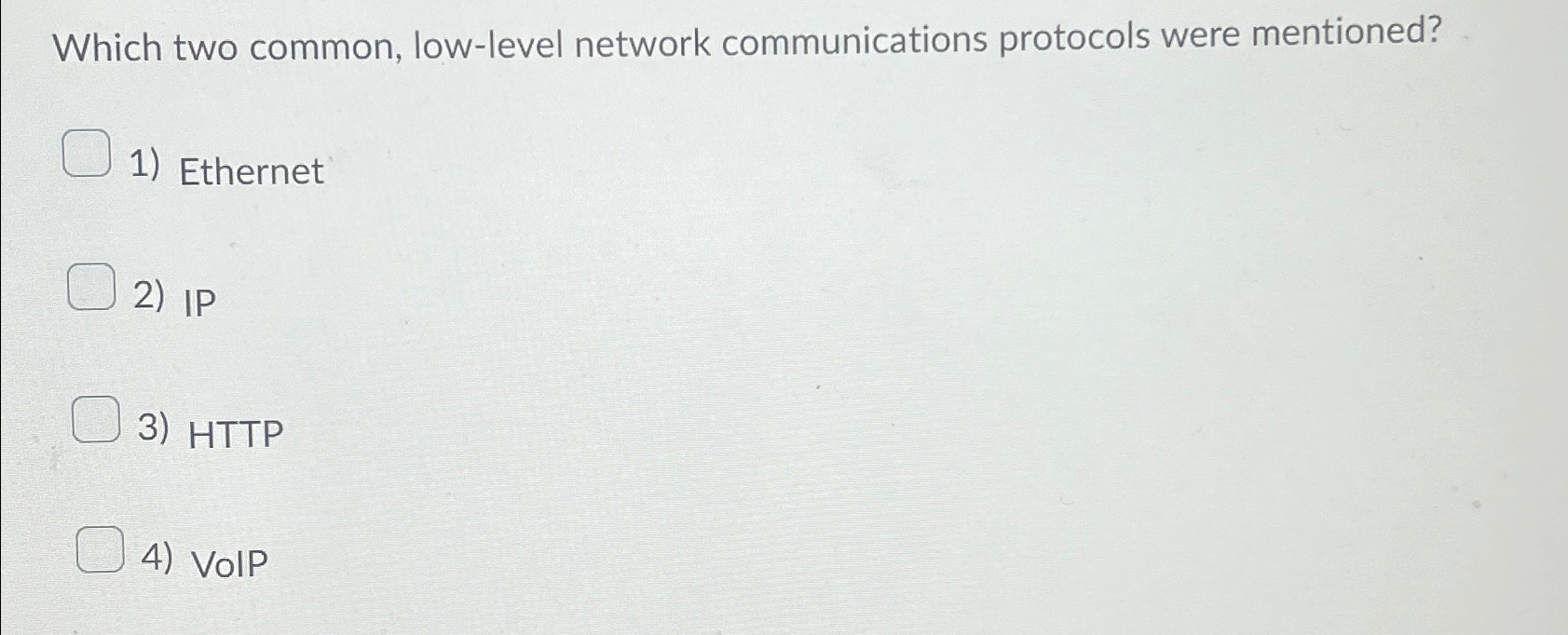  Which two common, low-level network communications protocols were mentioned? Ethernet IP