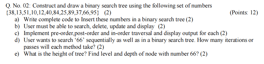  use C++ to answer my code.......i need C++ code for this