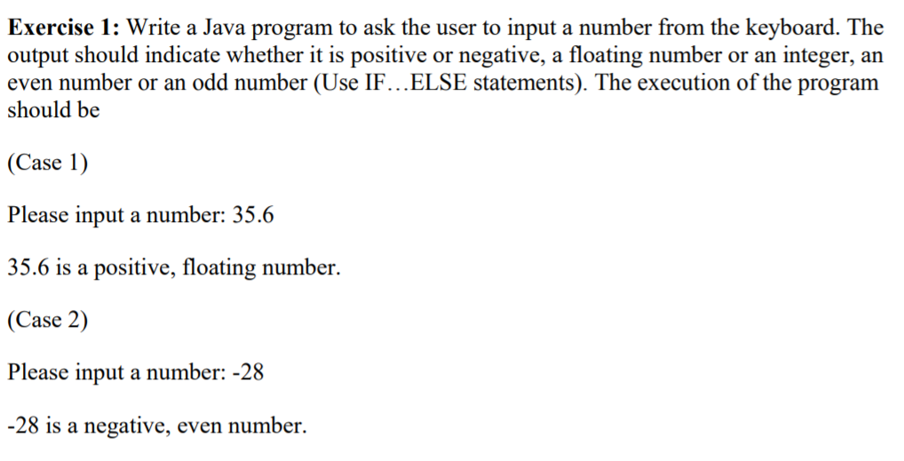  Exercise 1: Write a Java program to ask the user to