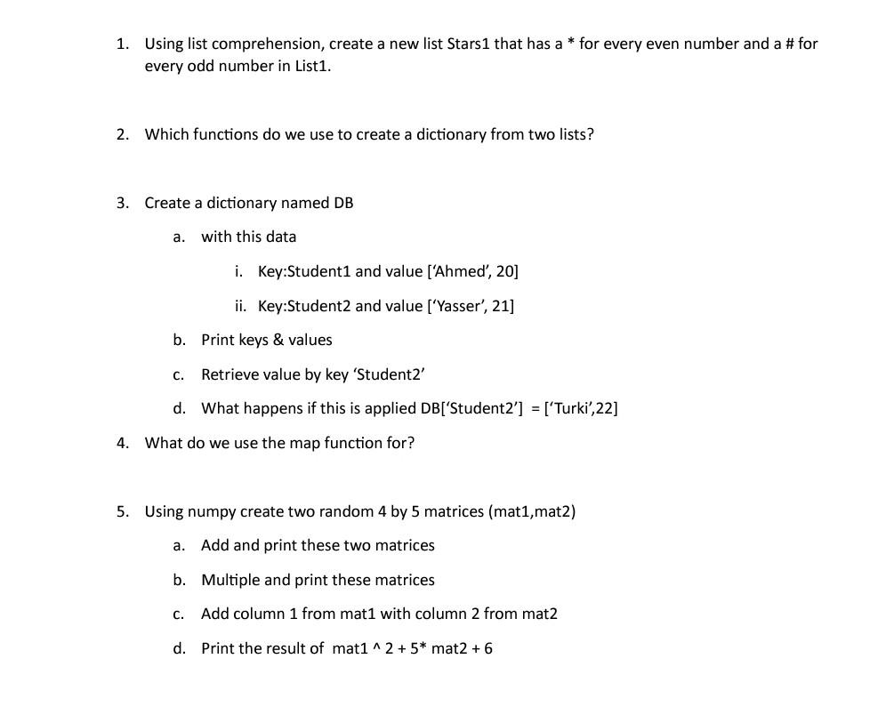 python for data science solve all of the following questions 1. Using