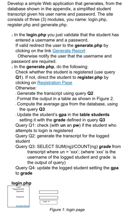  Develop a simple Web application that generates, from the database shown