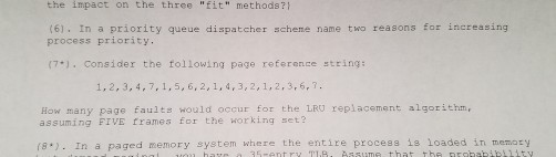  number 7 please In a priority queue dispatcher scheme name two