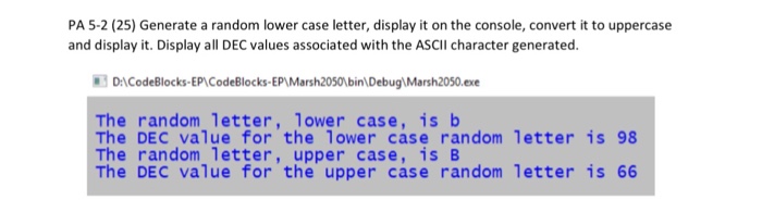  Programming language is C++ PA 5-2 (25) Generate a random lower