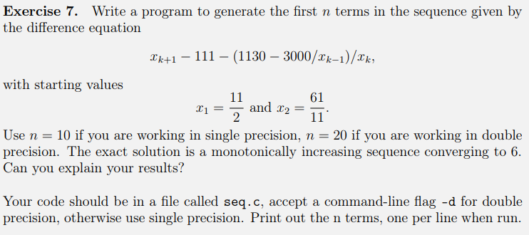  Exercise 7. Write a program to generate the first n terms