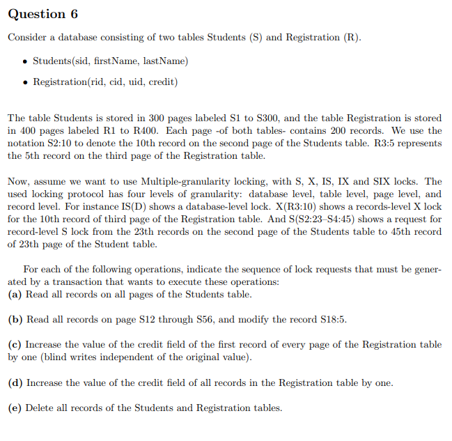Question 6 Consider a database consisting of two tables Students (S)