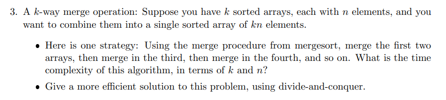  (only sums ,No coding needed ) A k-way merge operation: Suppose