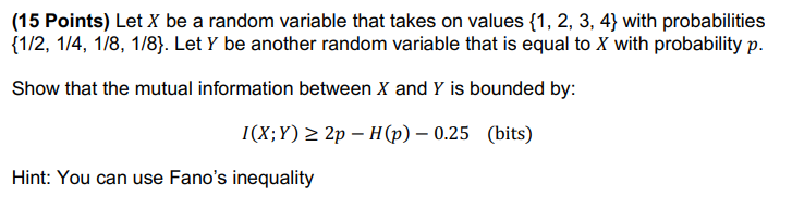  (15 Points) Let X be a random variable that takes on