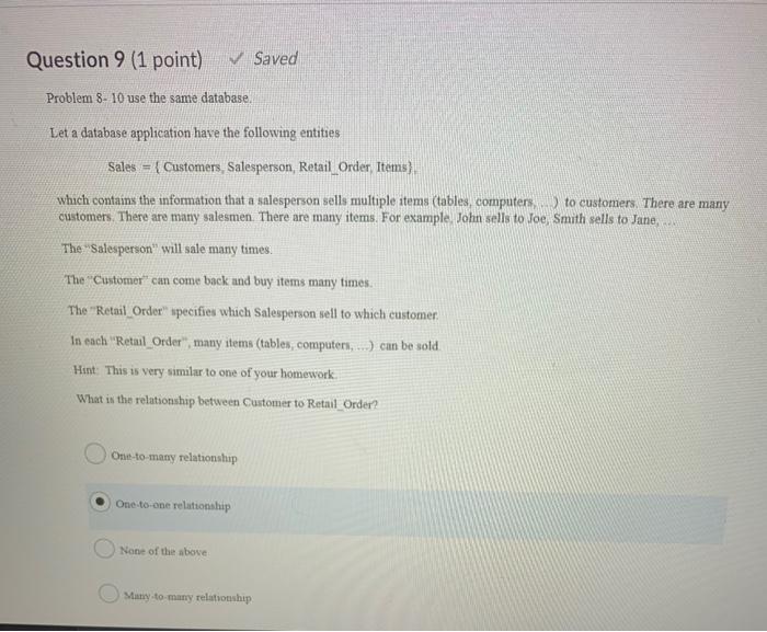  Question 9 (1 point) Saved Problem 8 - 10 use the