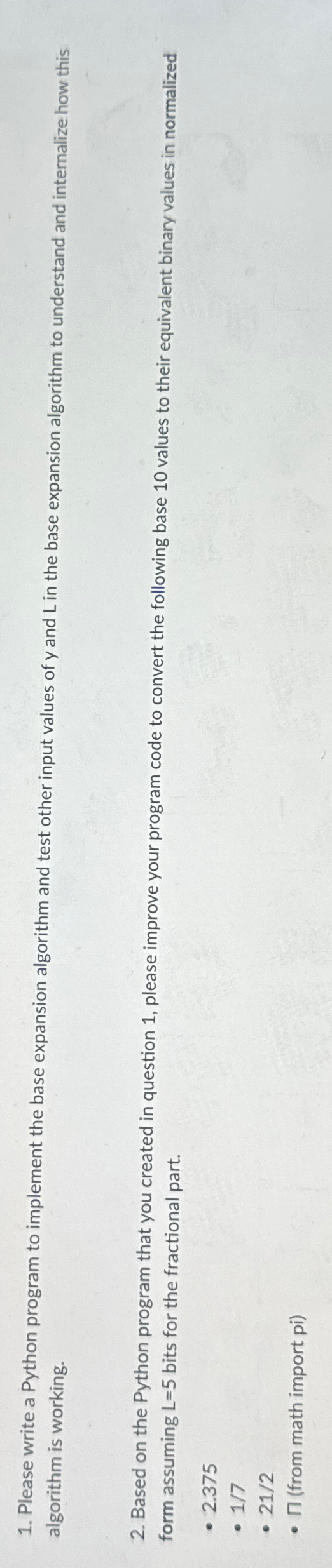  Please write a Python program to implement the base expansion algorithm