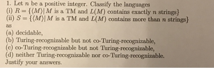  1. Let n be a positive integer. Classify the languages (i)