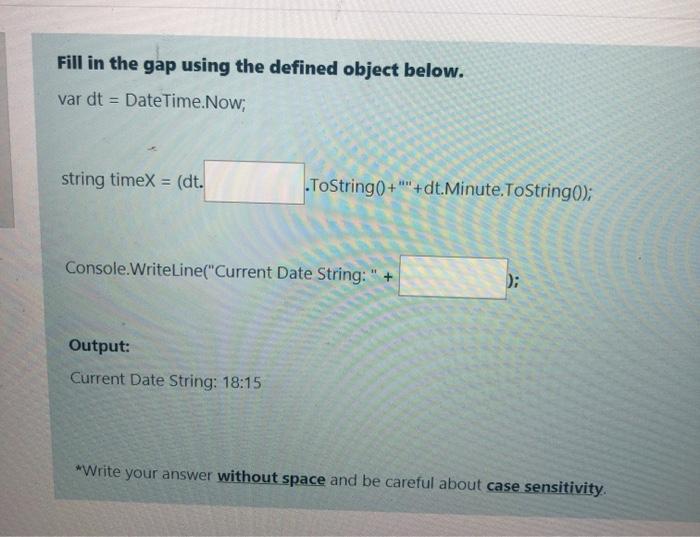 c sharp .. c# Fill in the gap using the defined object