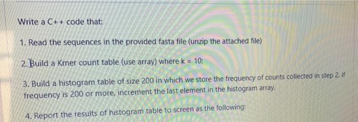  Write a C++ code that: 1. Read the sequences in the