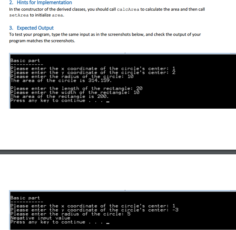 Negative value and the following public member functions: getArea accessor to area