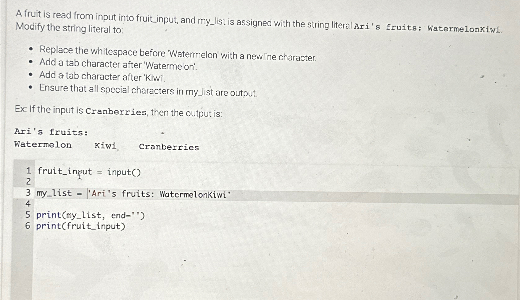  A fruit is read from input into fruit_input, and my_list is