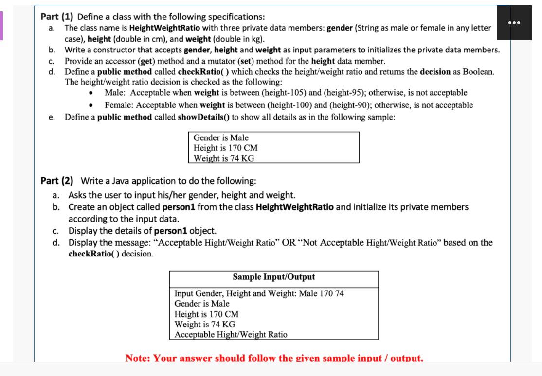 Solve in java ... a. Part (1) Define a class with the