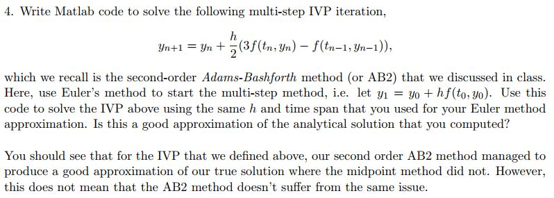 Write MATLAB code to solve the second-order Adams-Bashforth method. Please help! I