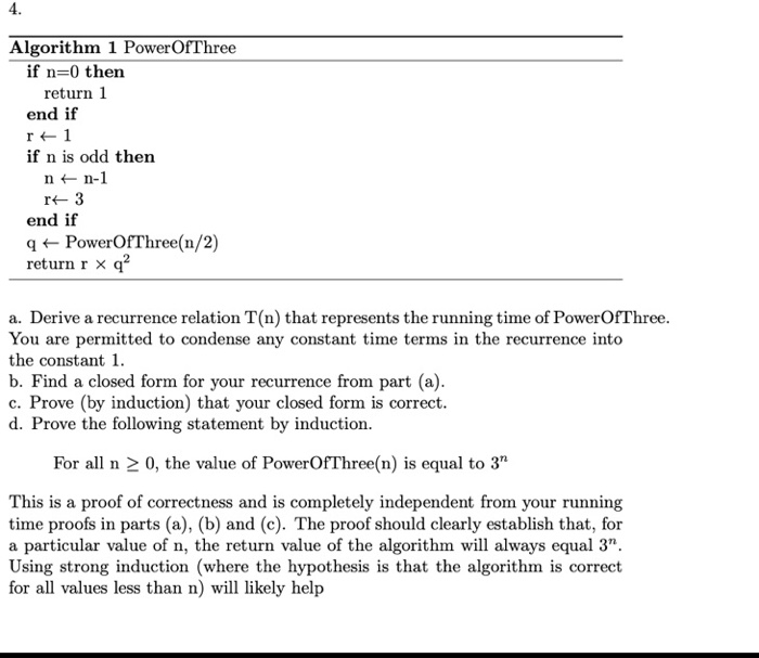 PLEASE consider a) and b) first Algorithm 1 Power OfThree if n=0